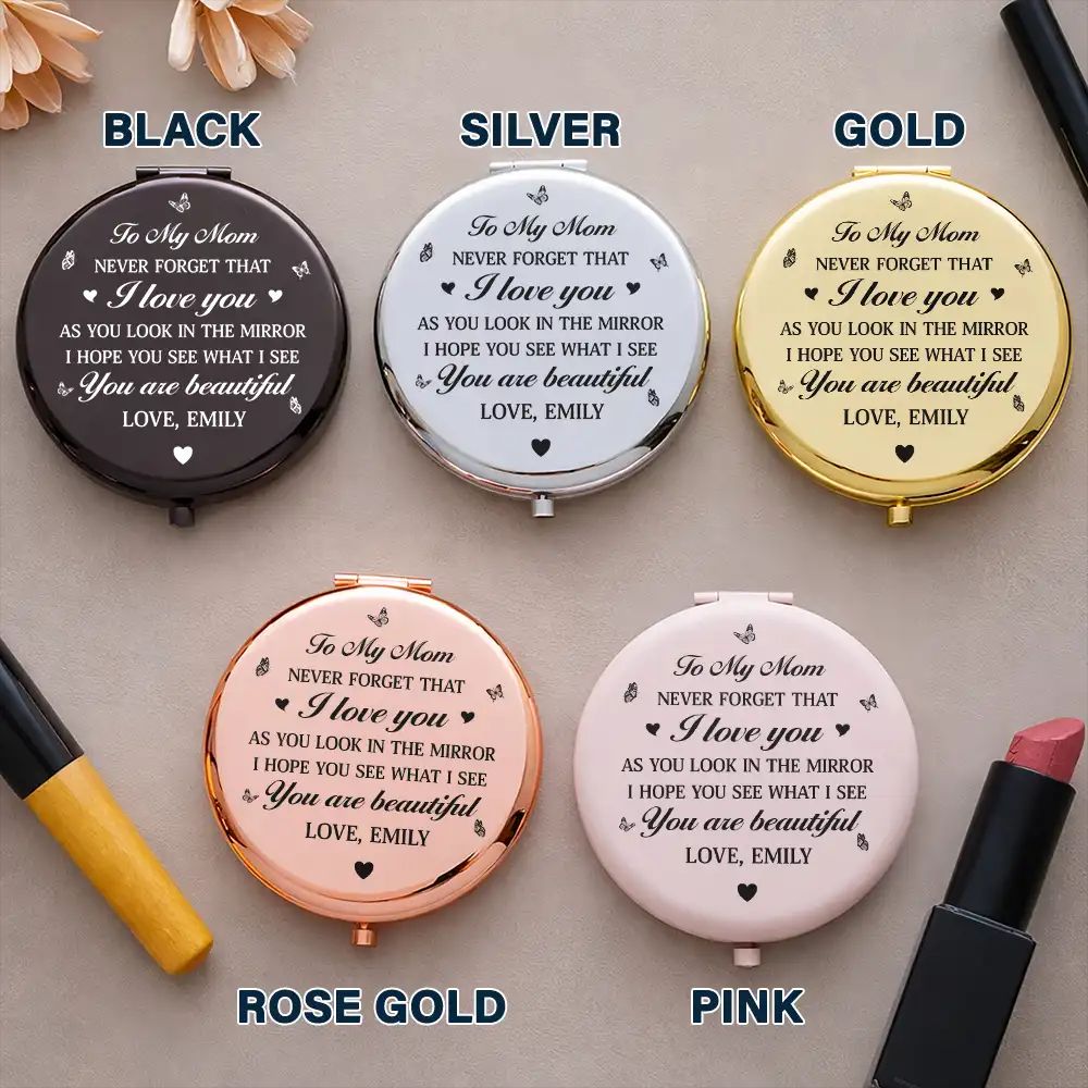 To My Love Never Forget That I Love You - Personalized Compact Mirror