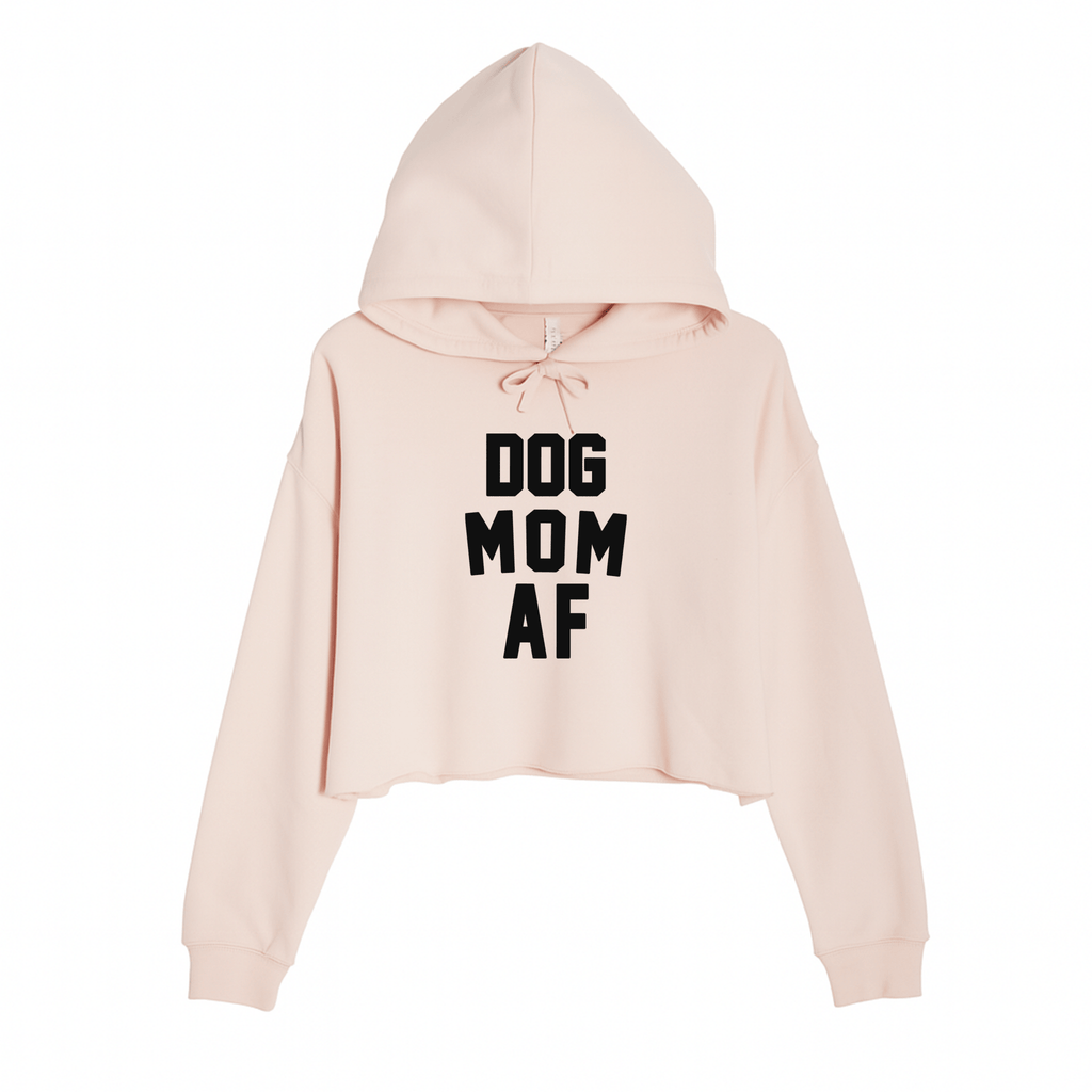 Women's | Dog Mom AF | Crop Hoodie