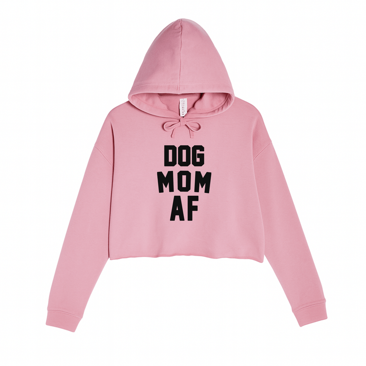Women's | Dog Mom AF | Crop Hoodie