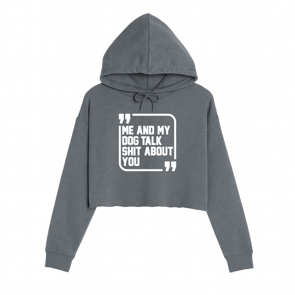 Women's | Sh*t Talker-Dog | Crop Hoodie