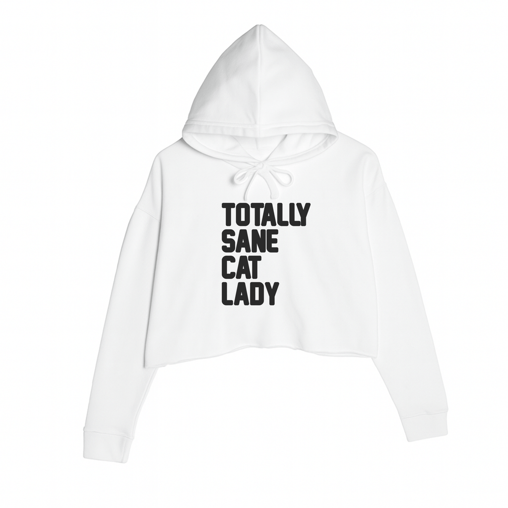 Women's | Totally Sane Cat Lady | Crop Hoodie